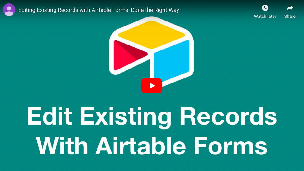 Edit Existing Records with Airtable Forms