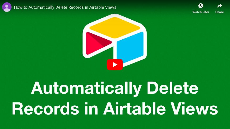 Automatically Delete Records in Airtable View